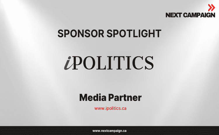  Sponsor Spotlight: iPolitics